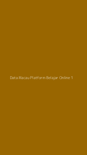 Tampilan Antarmuka Aplikasi Data Macau Platform Belajar Online - 1
