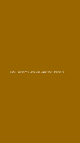 Tampilan Antarmuka Aplikasi Data Taiwan Vip Link Slot Gacor Hari Ini Resmi - 1