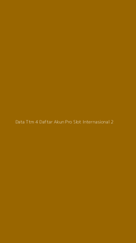 Tampilan Antarmuka Aplikasi Data Ttm 4 Daftar Akun Pro Slot Internasional - 2