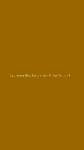 Tampilan Antarmuka Aplikasi Datajepang Situs Rekomendasi Pilihan Terbaik - 3