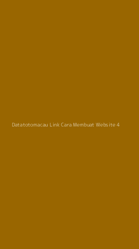 Tampilan Antarmuka Aplikasi Datatotomacau Link Cara Membuat Website - 4