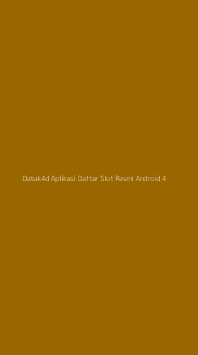 Tampilan Antarmuka Aplikasi Datuk4d Aplikasi Daftar Slot Resmi Android - 4