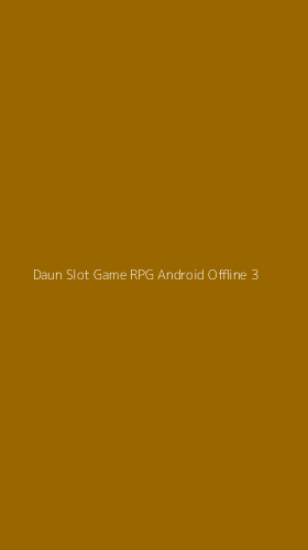 Tampilan Antarmuka Aplikasi Daun Slot Game Rpg Android Offline - 3