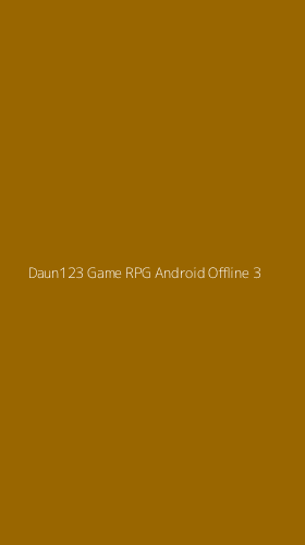 Tampilan Antarmuka Aplikasi Daun123 Game Rpg Android Offline - 3