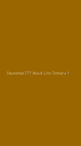 Tampilan Antarmuka Aplikasi Daunemas777 Musik Lite Terbaru - 1