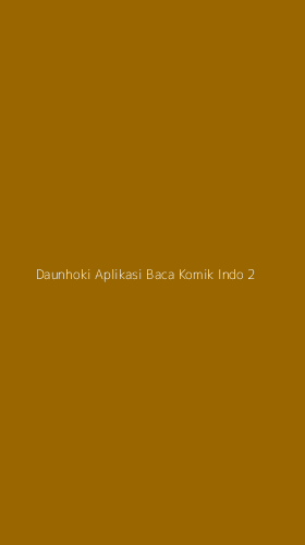 Tampilan Antarmuka Aplikasi Daunhoki Aplikasi Baca Komik Indo - 2