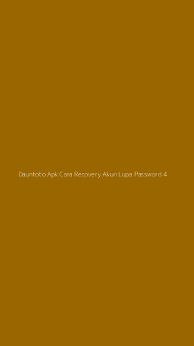 Tampilan Antarmuka Aplikasi Dauntoto Apk Cara Recovery Akun Lupa Password - 4