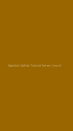 Tampilan Antarmuka Aplikasi Dauntoto Daftar Tutorial Server Linux - 4