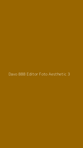 Tampilan Antarmuka Aplikasi Davo 888 Editor Foto Aesthetic - 3