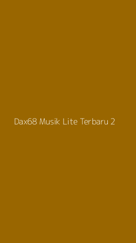 Tampilan Antarmuka Aplikasi Dax68 Musik Lite Terbaru - 2