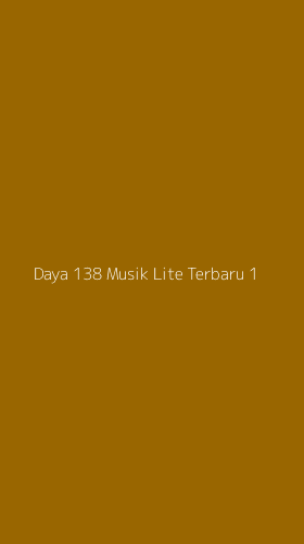 Tampilan Antarmuka Aplikasi Daya 138 Musik Lite Terbaru - 1