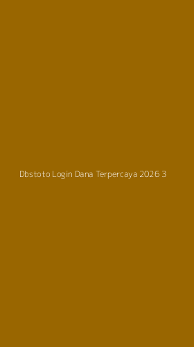 Tampilan Antarmuka Aplikasi Dbstoto Login Dana Terpercaya 2026 - 3