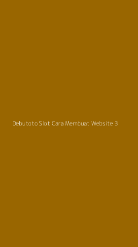 Tampilan Antarmuka Aplikasi Debutoto Slot Cara Membuat Website - 3
