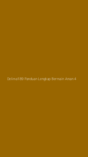 Tampilan Antarmuka Aplikasi Delima189 Panduan Lengkap Bermain Aman - 4