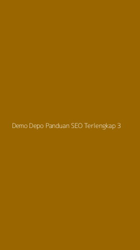 Tampilan Antarmuka Aplikasi Demo Depo Panduan Seo Terlengkap - 3