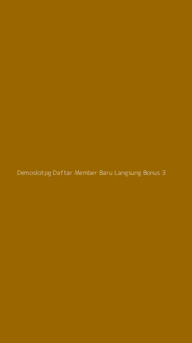 Tampilan Antarmuka Aplikasi Demoslotpg Daftar Member Baru Langsung Bonus - 3