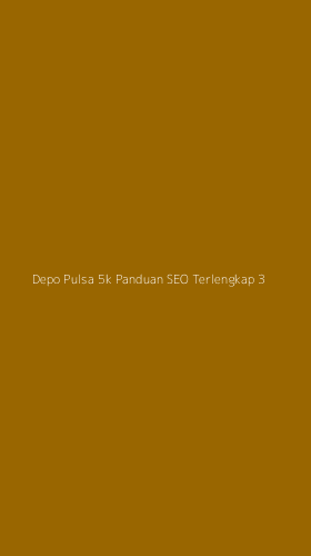 Tampilan Antarmuka Aplikasi Depo Pulsa 5k Panduan Seo Terlengkap - 3