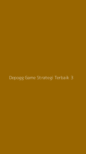 Tampilan Antarmuka Aplikasi Depogg Game Strategi Terbaik - 3