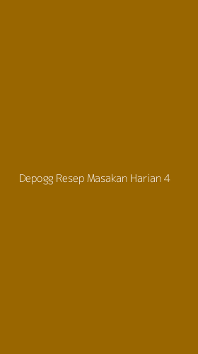 Tampilan Antarmuka Aplikasi Depogg Resep Masakan Harian - 4
