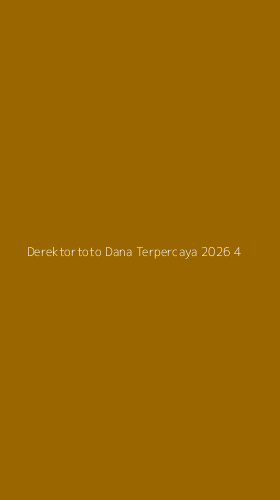Tampilan Antarmuka Aplikasi Derektortoto Dana Terpercaya 2026 - 4