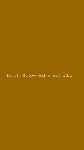 Tampilan Antarmuka Aplikasi Destoto Rtp Download Template Web - 2