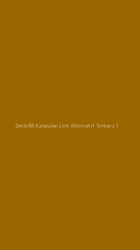 Tampilan Antarmuka Aplikasi Detik88 Kumpulan Link Alternatif Terbaru - 1