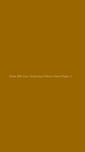 Tampilan Antarmuka Aplikasi Dewa 388 Situs Terpercaya Pilihan Utama Player - 2