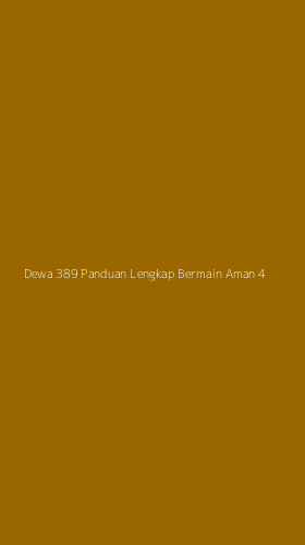 Tampilan Antarmuka Aplikasi Dewa 389 Panduan Lengkap Bermain Aman - 4