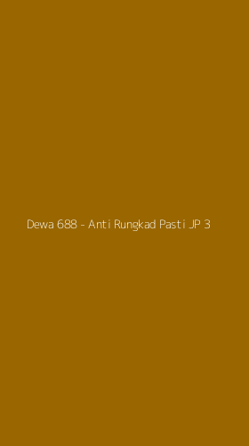 Tampilan Antarmuka Aplikasi Dewa 688 - Anti Rungkad Pasti JP - 3