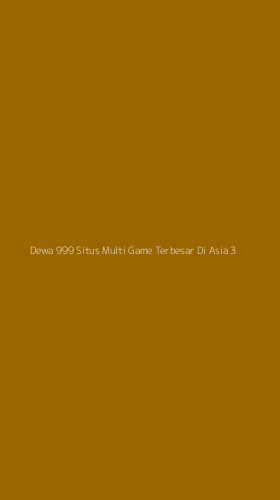 Tampilan Antarmuka Aplikasi Dewa 999 Situs Multi Game Terbesar Di Asia - 3