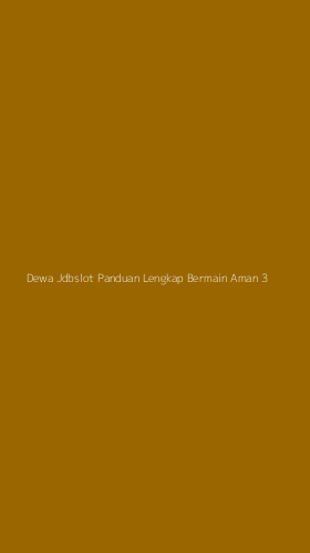 Tampilan Antarmuka Aplikasi Dewa Jdbslot Panduan Lengkap Bermain Aman - 3