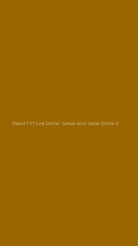 Tampilan Antarmuka Aplikasi Dewa1131 Link Daftar Semua Jenis Game Online - 3