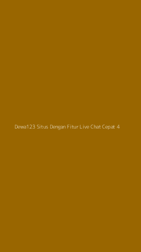 Tampilan Antarmuka Aplikasi Dewa123 Situs Dengan Fitur Live Chat Cepat - 4