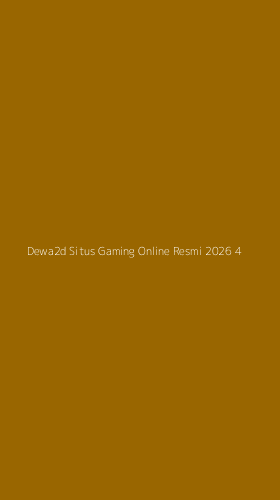 Tampilan Antarmuka Aplikasi Dewa2d Situs Gaming Online Resmi 2026 - 4