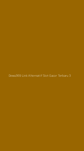 Tampilan Antarmuka Aplikasi Dewa369 Link Alternatif Slot Gacor Terbaru - 3