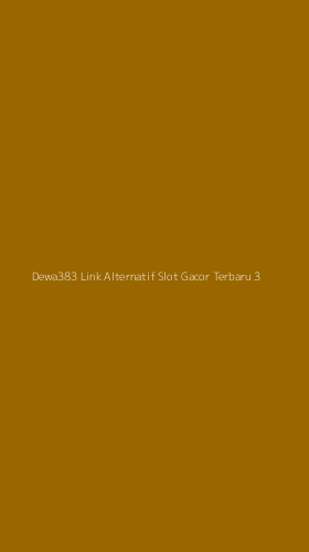 Tampilan Antarmuka Aplikasi Dewa383 Link Alternatif Slot Gacor Terbaru - 3