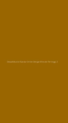 Tampilan Antarmuka Aplikasi Dewa4dkuslot Bandar Online Dengan Winrate Tertinggi - 2