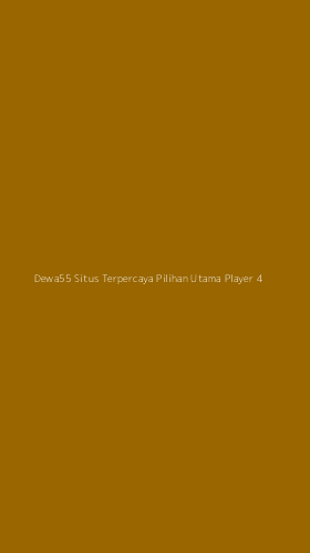 Tampilan Antarmuka Aplikasi Dewa55 Situs Terpercaya Pilihan Utama Player - 4