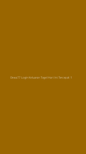 Tampilan Antarmuka Aplikasi Dewa77 Login Keluaran Togel Hari Ini Tercepat - 1