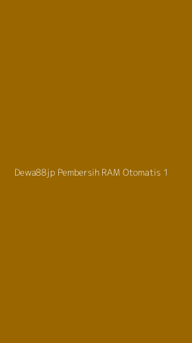 Tampilan Antarmuka Aplikasi Dewa88jp Pembersih Ram Otomatis - 1