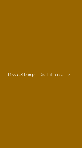 Tampilan Antarmuka Aplikasi Dewa98 Dompet Digital Terbaik - 3