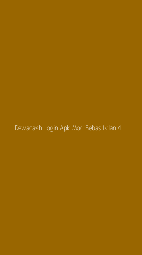 Tampilan Antarmuka Aplikasi Dewacash Login Apk Mod Bebas Iklan - 4