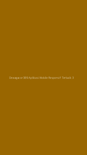 Tampilan Antarmuka Aplikasi Dewagacor389 Aplikasi Mobile Responsif Terbaik - 3