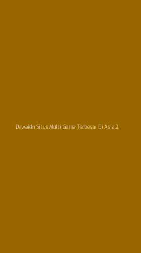 Tampilan Antarmuka Aplikasi Dewaidn Situs Multi Game Terbesar Di Asia - 2