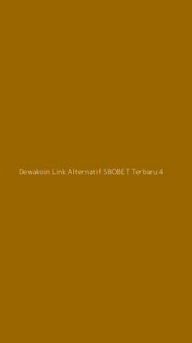 Tampilan Antarmuka Aplikasi Dewakoin Link Alternatif Sbobet Terbaru - 4