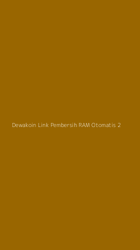 Tampilan Antarmuka Aplikasi Dewakoin Link Pembersih Ram Otomatis - 2
