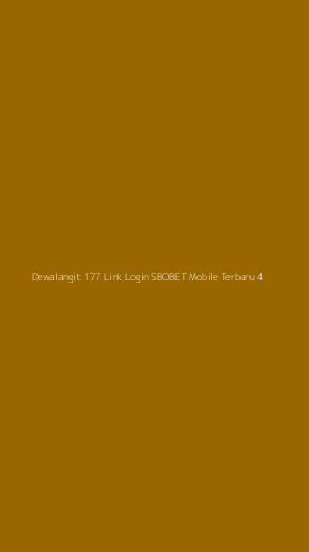 Tampilan Antarmuka Aplikasi Dewalangit 177 Link Login Sbobet Mobile Terbaru - 4