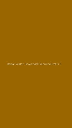 Tampilan Antarmuka Aplikasi Dewaliveslot Download Premium Gratis - 3