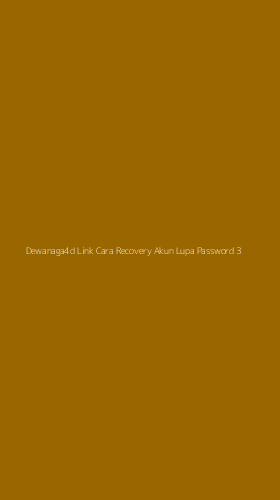 Tampilan Antarmuka Aplikasi Dewanaga4d Link Cara Recovery Akun Lupa Password - 3