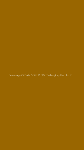 Tampilan Antarmuka Aplikasi Dewanaga99 Data Sgp Hk Sdy Terlengkap Hari Ini - 2